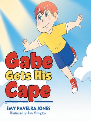 cover image of Gabe Gets His Cape